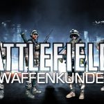 bf3 waffenkunde