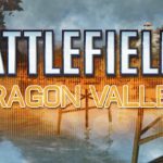 bf4 dragon valley teaser