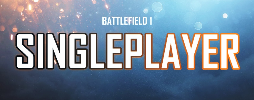 bf 1 guide singleplayer