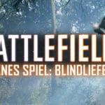 bf1 blindlieferung teaser