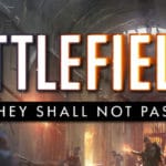 bf1 they shall not pass teaser