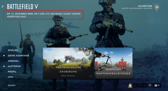 Battlefield V: Ein weiteres Update soll bereits Heute erscheinen 1 DICE kündigt via Ingame Nachricht eine weiteres und spontanes Update für Battlefield V an.
