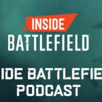 Inside Battlefield Podcast teaser